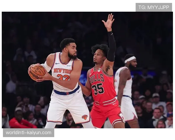 尼克斯105比99击败公牛 客场作战稳住东部前列席位